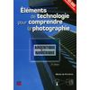 photo Editions Eyrolles / VM Eléments de technologie pour comprendre la photographie